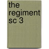 The Regiment SC 3 door Vincent Brugeas