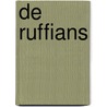 De ruffians door Yves Swolfs