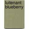 Luitenant Blueberry door Joann Sfar