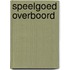 Speelgoed overboord