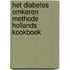 Het Diabetes Omkeren Methode Hollands Kookboek