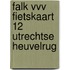 Falk VVV fietskaart 12 Utrechtse Heuvelrug