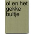 Ol en het gekke bultje