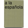 A la Española door Marta Alex Tur