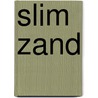 Slim zand by Tijs van den Boomen