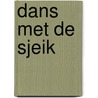 Dans met de sjeik door Amanda Cinelli