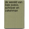 De wereld van Italo Svevo, schrijver en zakenman door Rob Luckerhof