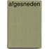 Afgesneden