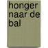 Honger naar de bal