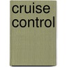 Cruise control by M.P.O. Books