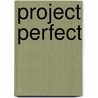 Project perfect by Leonie Sebastian