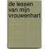 De lessen van mijn vrouwenhart