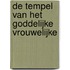 De tempel van het goddelijke vrouwelijke