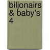 Biljonairs & baby's 4 door Tessa Radley