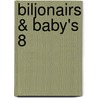 Biljonairs & baby's 8 by Michelle Celmer
