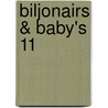Biljonairs & baby's 11 by Sarah M. Anderson