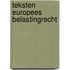 Teksten Europees belastingrecht