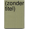 (zonder titel) by Boie