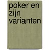 Poker en zijn varianten by Erik Leensen