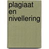 Plagiaat en nivellering door Rudolf Dekker