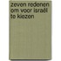 Zeven redenen om voor Israël te kiezen