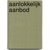Aanlokkelijk aanbod by Katherine Garbera