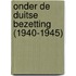 Onder de Duitse bezetting (1940-1945)