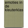 Emoties in de kleuterklas door Catherine Malfait