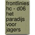 Frontlinies HC - D06 Het paradijs voor jagers