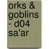 Orks & Goblins - D04 Sa'ar