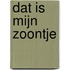 Dat is mijn zoontje