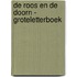 De roos en de doorn - Groteletterboek
