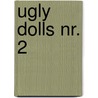 Ugly Dolls nr. 2 door Onbekend