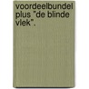 Voordeelbundel plus "de blinde vlek". door Marijn Dane