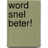 Word snel beter!