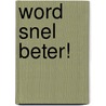 Word snel beter! door Klassieke Russen