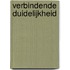 Verbindende Duidelijkheid