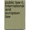 Public Law II. International and European Law by Gleider Hernandez