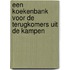 Een koekenbank voor de terugkomers uit de kampen