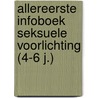 Allereerste infoboek seksuele voorlichting (4-6 j.) by Isabelle Fougere