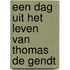 Een dag uit het leven van Thomas De Gendt