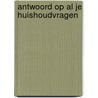 Antwoord op al je huishoudvragen door Zamarra Kok