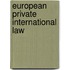 European Private International Law