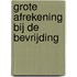 Grote afrekening bij de bevrijding