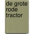 De Grote Rode Tractor