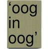 ‘Oog in oog’ door Manfred Horstmanshoff