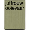 Juffrouw Ooievaar door Onbekend