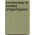 Commentaar & Context Omgevingswet