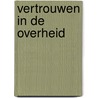 Vertrouwen in de overheid by Unknown