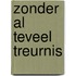Zonder al teveel treurnis